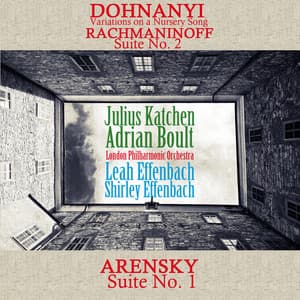 Dohnanyi: Variations on a Nursery Song / Rachmaninoff: Suite, No. 2 / Arensky: Suite, No. 1 - Julius Katchen