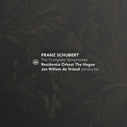 The Complete Symphonies - Franz Schubert