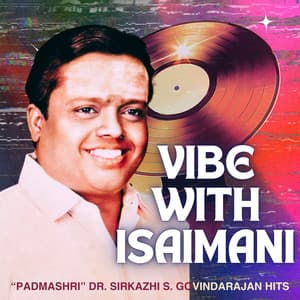 Kaviya Ganangal | Sirkazhi Govindarajan Hits - Sirkazhi Govindarajan