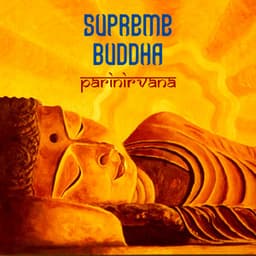 Supreme Buddha - Parinirvana - Don Taylor