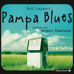 Pampa Blues - Robert Stadlober