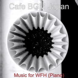 Music for WFH - Cafe BGM Japan