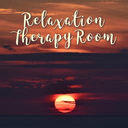 Relaxation Therapy Room: Gentle Sounds for Inner Peace, Stillness, Stress Reduction, Help for Anxiety, Deeper Relax - Soothing Music Specialists