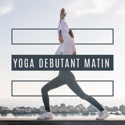 Yoga debutant matin: Musique calme, Nature ambiante, Détente et bien être - Nature Académie