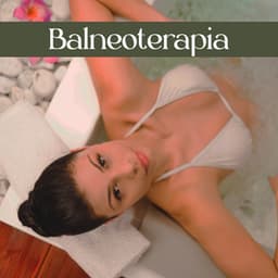 Balneoterapia - Academia de Música para SPA