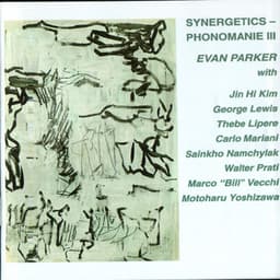 Synergetics - Phonomanie III - Evan Parker