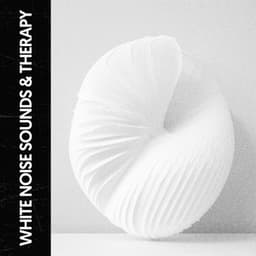 White Noise Sounds & Therapy: Blissful Serenity - Relajacion