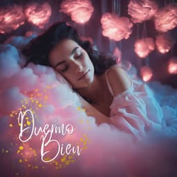 Duermo Bien: Música de Calma y Conciencia para Dormir Perfectamente - Mantra para Dormir