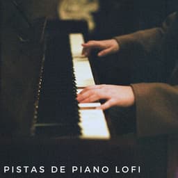Pistas De Piano Lofi - Piano: relajación clásica