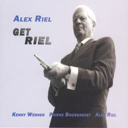 Get Riel - Alex Riel