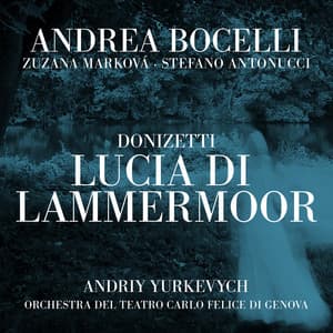 Donizetti: Lucia di Lammermoor - Gaetano Donizetti