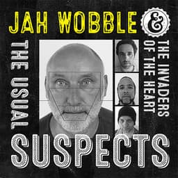 The Usual Suspects - Jah Wobble