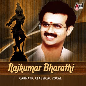 Carnatic Classical Vocal - Rajkumar Bharathi