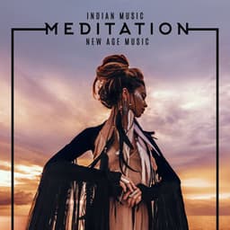 Indian Music : Meditation New Age Music - Natural Zen Meditation White Noise