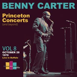 Princeton Concerts - Benny Carter