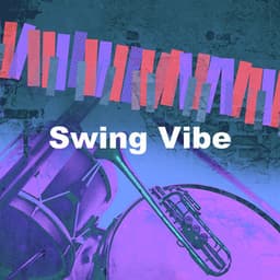 Swing Vibe - Jazz for Work
