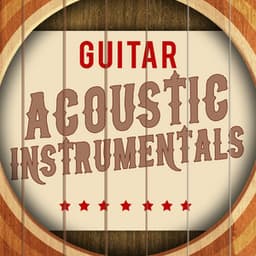 Guitar: Acoustic Instrumentals - Instrumental Songs Music
