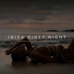 Ibiza Dirty Night - Jabari Kaelan