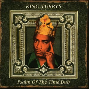 Psalm of the Time Dub - King Tubby