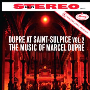 Marcel Dupré at Saint-Sulpice, Vol. 2: Dupré - Marcel Dupré
