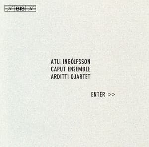 Ingolfsson: The Elves' Accent / String Quartet No. 1 / La Metrique Du Cri / Flecte Lapis Ii - Atli Ingólfsson
