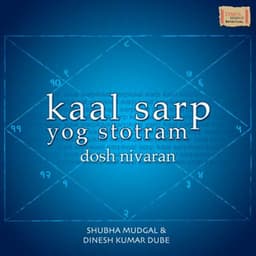 Kaal Sarp Yog Stotram - Shubha Mudgal