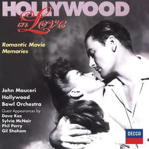 Hollywood In Love - Romantic Movie Memories - Hollywood Bowl Orchestra