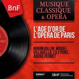 L'âge d'or de l'Opéra de Paris - Ninon Vallin