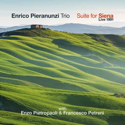Suite for Siena - Enrico Pieranunzi