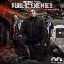 Public Enemies - Lil Evil, Berner, Aftah Sum