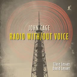 Radio With/Out Voice - John Cage