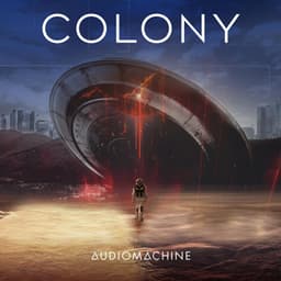 Colony - Audiomachine