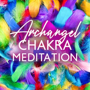 Archangel Chakra Meditation: Angelik Reiki, Balance for Enlightenment - Celine Celesta