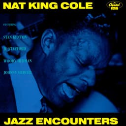 Jazz Encounters - Nat King Cole