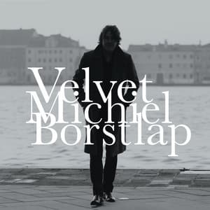 Velvet - Michiel Borstlap