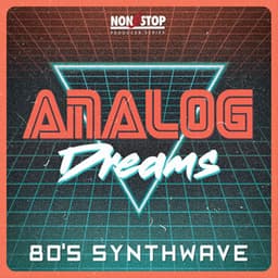 Analog Dreams: 80's Synthwave - Warner/Chappell Productions