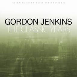 The Classic Years - Gordon Jenkins