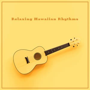 Relaxing Hawaiian Rhythms - Soft Ukulele Sounds As a Key to Deep Relaxation and Blissful Rest After a Hard Day - Unleash Blissful Calm
