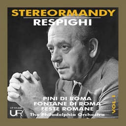 STEREORMANDY, Vol. 1 - Ottorino Respighi
