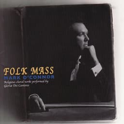 Folk Mass - Mark O'Connor