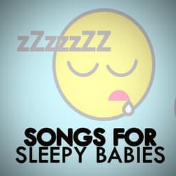 Songs for Sleepy Babies - Bedtime Songs Collective