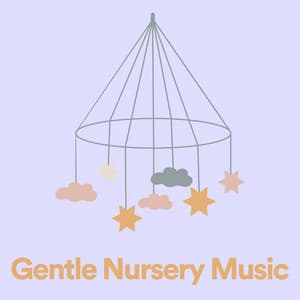 Gentle Nursery Music - Relaxing Music Box For Babies