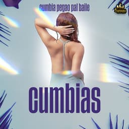 Cumbia Pegao Pal Baile - CUMBIAS