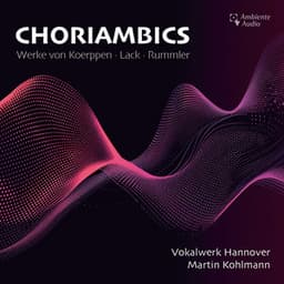 Choriambics - Alfred Koerppen
