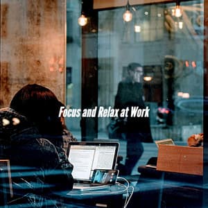 Focus and Relax at Work - Relajante Jazz Bossa Nova