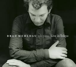 Live in Tokyo - Brad Mehldau