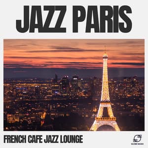 Jazz Paris - French Cafe Jazz Lounge