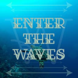 Enter the Waves - Relaxing Ocean Waves Channel