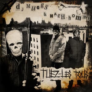 Tuez-Les Tous - DJ Muggs