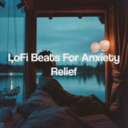 LoFi Beats For Anxiety Relief - Beats De Rap